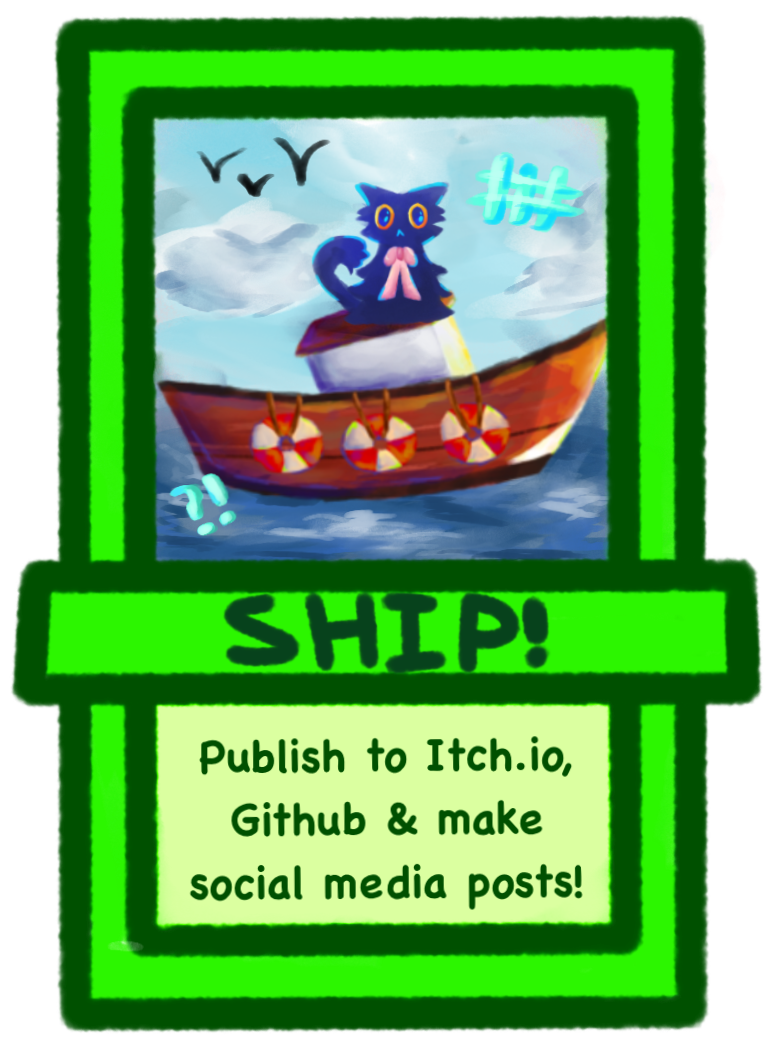 Publish to Itch.io, Github, and make social media posts!